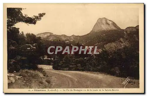 Cartes postales Gemenos B du R le Pic de Bretagne vu de la route de la Sainte Baume