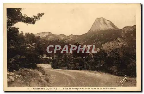 Cartes postales Gemenos B du R le Pic de Bretagne vu de la route de la Sainte Baume