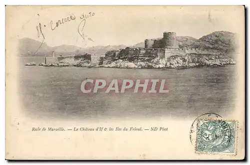 Cartes postales Rade de Marseille le chateau d'If et les Iles du Frioul