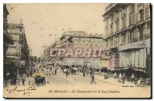 Cartes postales Marseille la cannebiere et la rue Noailles