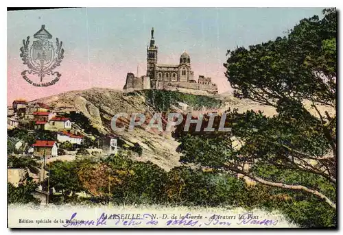 Cartes postales Marseille N D de la Garde a travers les Pins