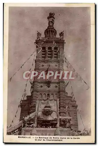 Cartes postales Marseille la Basilique de Notre Dame de la Garde le Jour du Couronnement