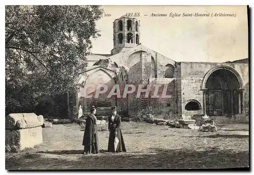 Cartes postales Arles Ancienne Eglise Saint Honorat Arlesiennes Folklore