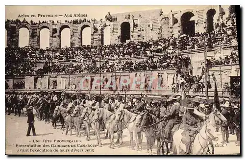 Ansichtskarte AK Arles en Provence aux Arenes Une fete provencale Presentation des gardians de Camargue