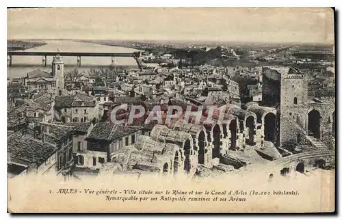 Ansichtskarte AK Arles vue generale ville situee sur le Rhone et sur le canal d'Arles remarquable par ses antique