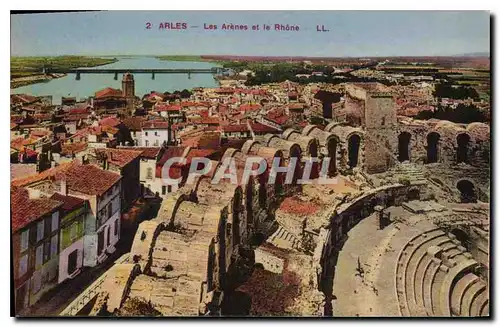 Cartes postales Arles les Arenes et le Rhone