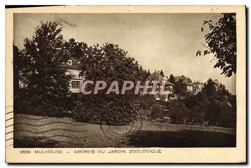 Cartes postales MULHOUSE ABORDS DU JARDIN ZOOLOGIQUE