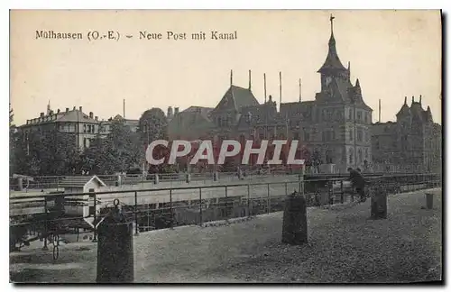 Cartes postales MULHOUSE O.E Neue post mit Kanal