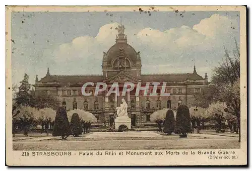 Cartes postales STRASBOURG PALAIS du Rhin et monument aux Morta de la Grande guerre