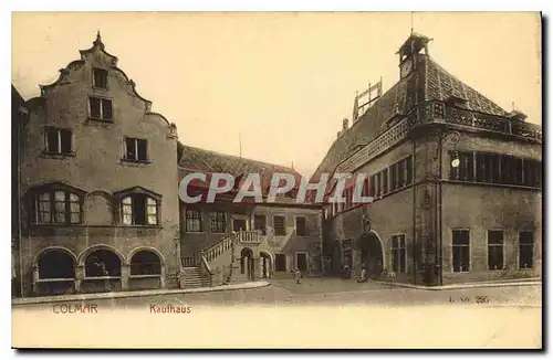 Cartes postales COLMAR Kauthaus