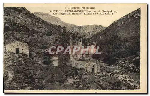 Cartes postales SAINT GUILHEM le DESERT Les Gorges de l'Herault Ruines du Vieux Moulin