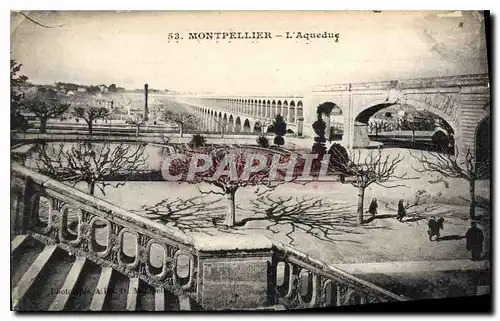 Ansichtskarte AK MONTPELLIER L'Aqueduc ND Phot