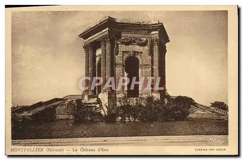 Cartes postales MONTPELLIER Herault Le Chateau d'Eau