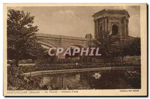 Cartes postales MONTPELLIER Le Peyrou Chateau d'eau