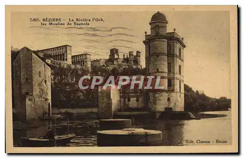 Ansichtskarte AK BEZIERS La Riviere I'Orb le Moulins de Bagnols