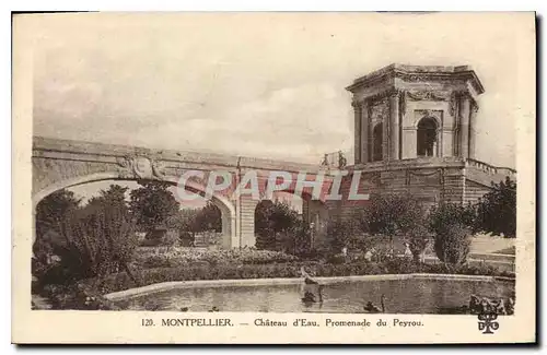 Cartes postales MONTPELLIER Chateau d'Eau Promenade du Peyrou