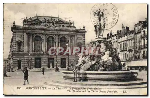 Cartes postales MONTPELLIER Le Theatre et la Fontaine des Trois Graces