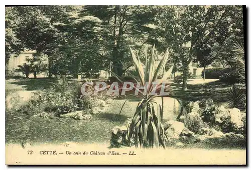 Cartes postales CETE Un coin du Chateau d'eau