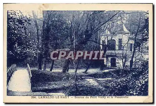 Ansichtskarte AK LAMALOU LE HAUT Source de Petit Vichy et la Passerelle