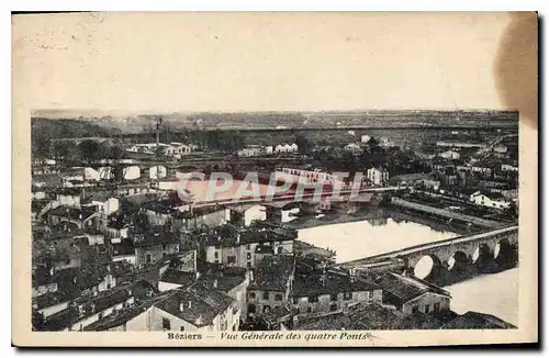 Ansichtskarte AK Beziers Vue Generale des quatre ponts