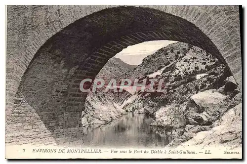 Cartes postales ENVIROS DE MONTPELLIER Vue sous le pont du Diable a Saint Guilhem