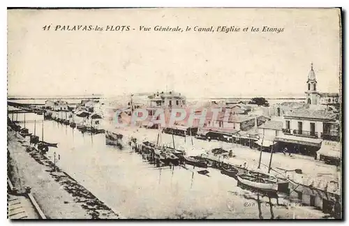 Cartes postales PALAVAS les FLOTS Vue Generale le Canal I'Eglise et les Etangs