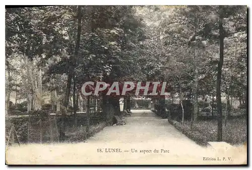 Cartes postales LUNEL Un aspect du Parc