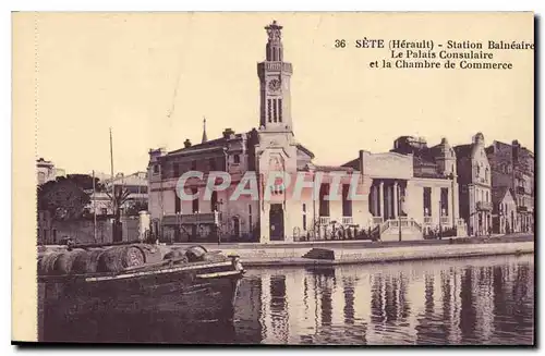 Cartes postales SETE Station Balneaire Le Palais Consulaire et la Chambre de Commerce