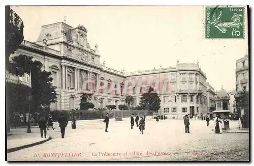 Cartes postales MONTPELLIER La Prefecture et I'Hotel