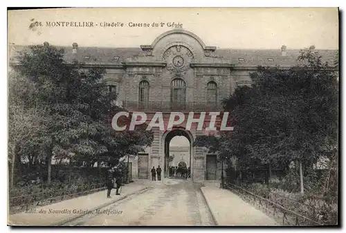 Cartes postales MONTPELLIER Citadelle Caserne du 2eme genie Militaria