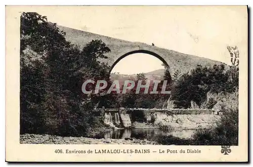 Ansichtskarte AK Environs de LAMALOU LES BAINS Le Pont du Diable