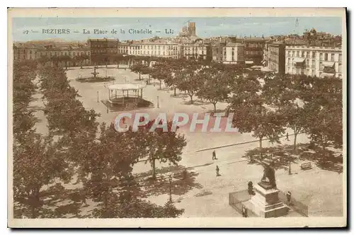 Ansichtskarte AK BEZIERS La Place de la Citadelle