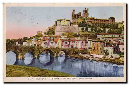 Cartes postales BEZIERS Le Pont Vieux et l'Eglise Saint Nazaire