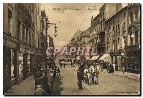Cartes postales NANCY Rue St Dizier Point Central