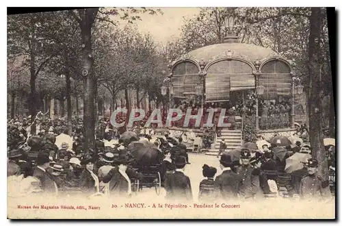 Cartes postales NANCY A la Pepiniere Pendant le Concert Militaria