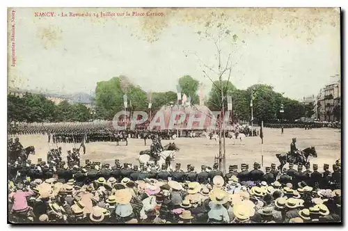 Cartes postales Nancy La Revue du 14 Juillet sur la Place Carnot