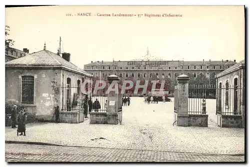 Ansichtskarte AK Nancy Caserne Landremont 37eme Regiment d'Infanterie Militaria