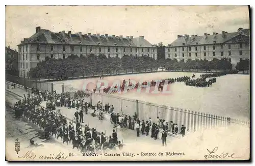 Cartes postales Nancy Caserne Thiry Rentree du Regiment