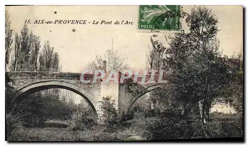 Cartes postales Aix en Provence Le Pont de l'Arc