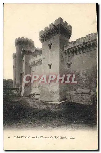 Cartes postales Tarascon le Chateau du Roi Rene