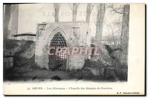 Cartes postales Arles Les Aliscamps Chapelle des Marquis de Porcelets