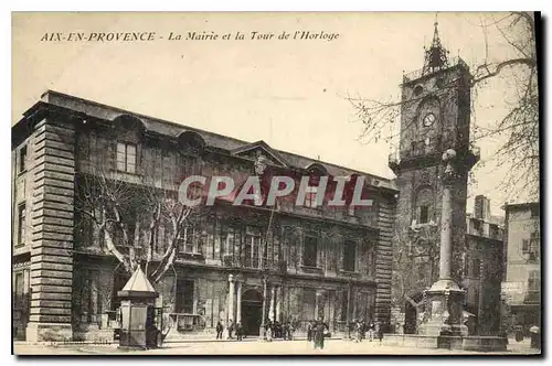 Cartes postales Aix en Provence La Mairie et la Tour de l'Horloge