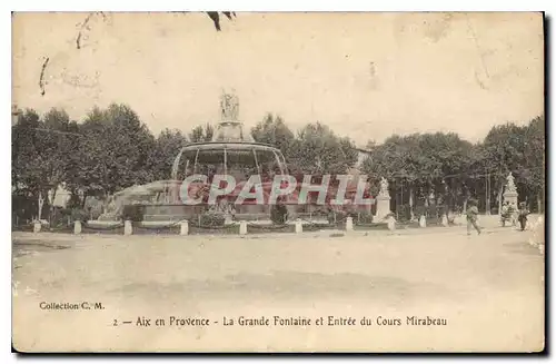 Cartes postales Aix en Provence La Grande Fontaine et Entree du Cours Mirabeau