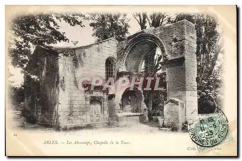 Cartes postales Arles Les Aliscamps Chapelle de la Tour