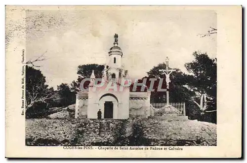 Cartes postales Cuges les Pins chapelle de Saint Antoine de Padoue et Calvaire