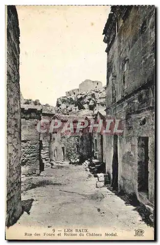 Cartes postales Les Baux rue des Fours et Ruines du chateau Feodal