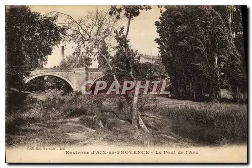 Cartes postales Environs d'Aix en Provence le pont de l'Arc