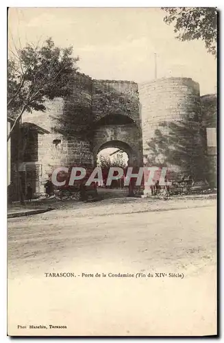 Cartes postales Tarascon Porte de la Condamine fin du XIV siecle