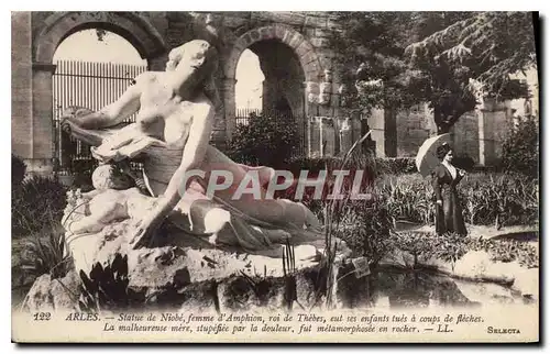 Cartes postales Arles statue de Niobe femme d'Amphion roi de Thebes eut ses anfants tues a coups de fleches