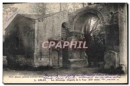 Cartes postales Arles les Aliscamps chapelle de la Tour XII S